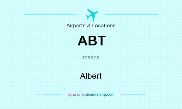 What does ABT mean? It stands for Albert