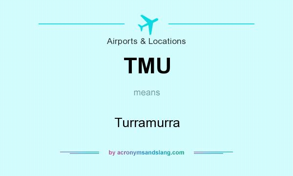 What does TMU mean? It stands for Turramurra