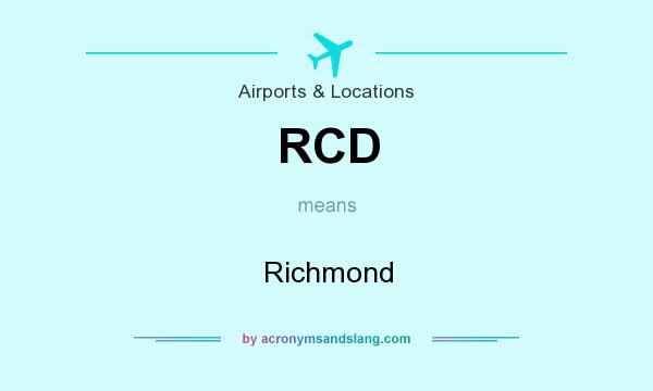What does RCD mean? It stands for Richmond
