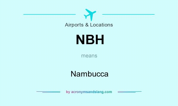 What does NBH mean? It stands for Nambucca