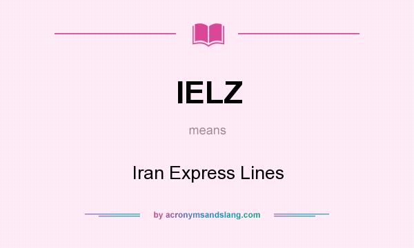 What does IELZ mean? It stands for Iran Express Lines