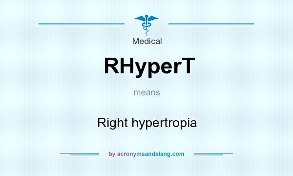 What does RHyperT mean? It stands for Right hypertropia