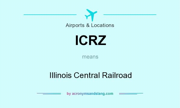 What does ICRZ mean? It stands for Illinois Central Railroad