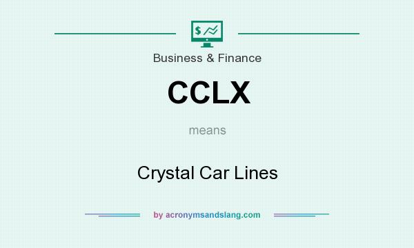 What does CCLX mean? It stands for Crystal Car Lines