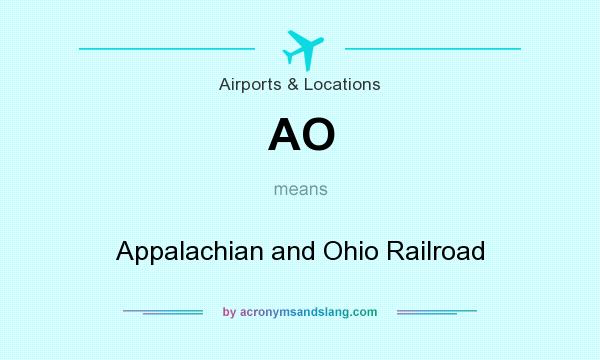 What does AO mean? It stands for Appalachian and Ohio Railroad