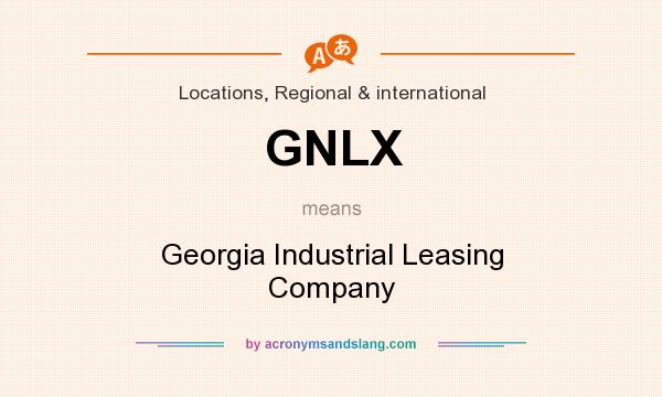 What does GNLX mean? It stands for Georgia Industrial Leasing Company