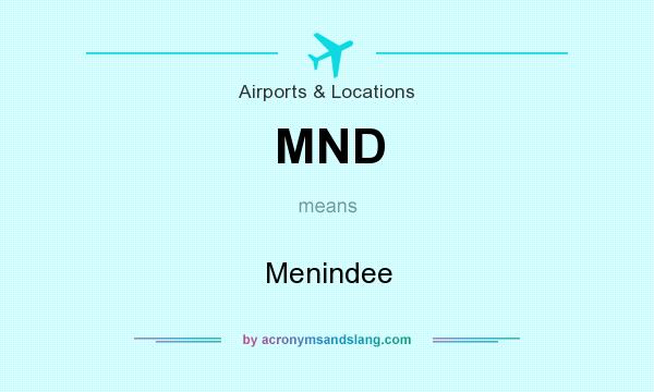 What does MND mean? It stands for Menindee