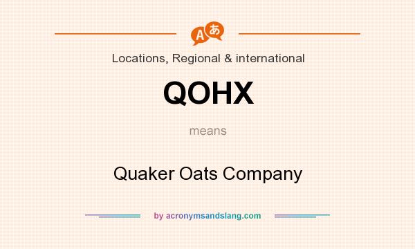 What does QOHX mean? It stands for Quaker Oats Company