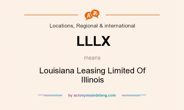 What does LLLX mean? It stands for Louisiana Leasing Limited Of Illinois