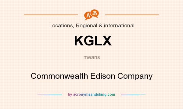 What does KGLX mean? It stands for Commonwealth Edison Company