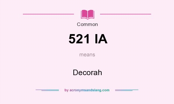What does 521 IA mean? It stands for Decorah