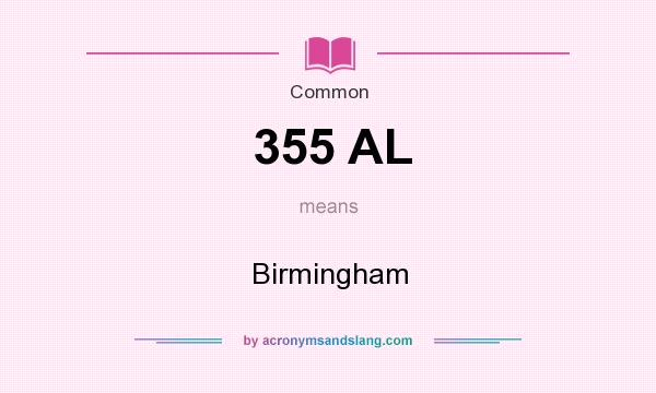 What does 355 AL mean? It stands for Birmingham