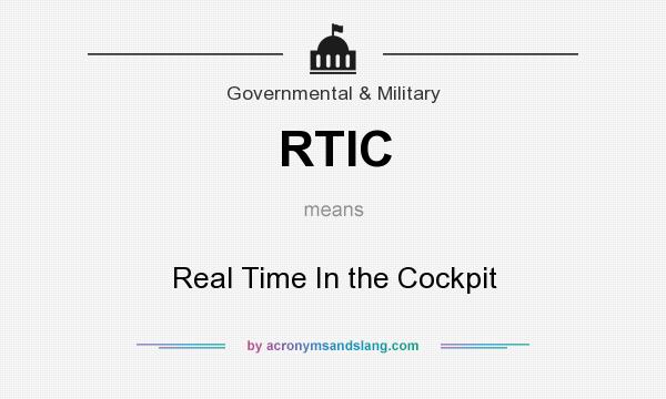 What does RTIC mean? It stands for Real Time In the Cockpit