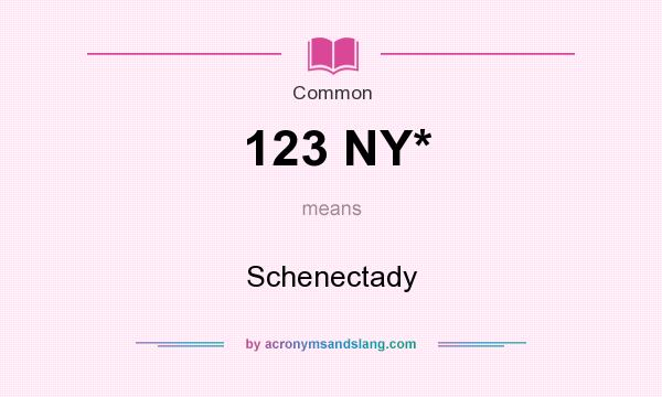 What does 123 NY* mean? It stands for Schenectady