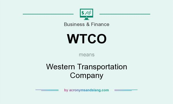 What does WTCO mean? It stands for Western Transportation Company