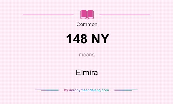 What does 148 NY mean? It stands for Elmira