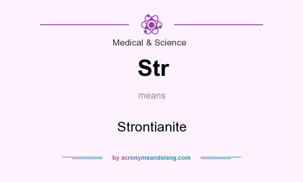 What does Str mean? It stands for Strontianite