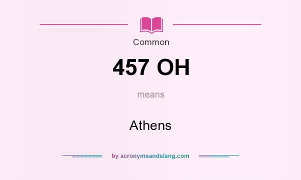 What does 457 OH mean? It stands for Athens