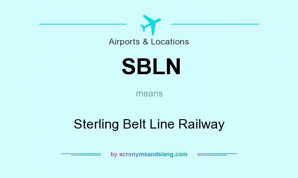 What does SBLN mean? It stands for Sterling Belt Line Railway
