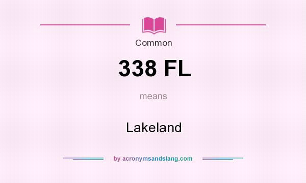 What does 338 FL mean? It stands for Lakeland