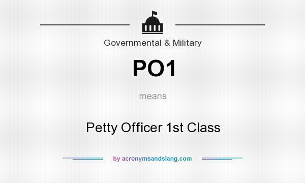 What does PO1 mean? It stands for Petty Officer 1st Class