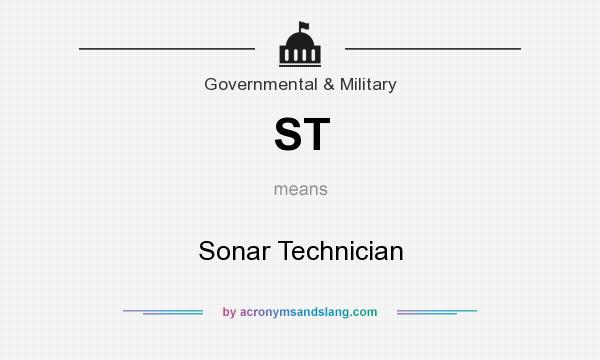 What does ST mean? It stands for Sonar Technician