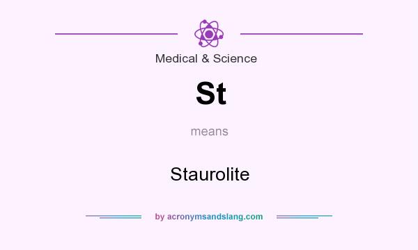 What does St mean? It stands for Staurolite