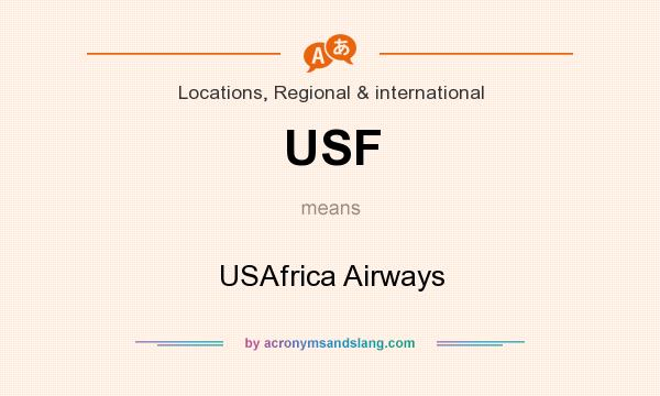 What does USF mean? It stands for USAfrica Airways