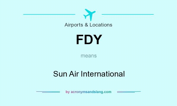 What does FDY mean? It stands for Sun Air International