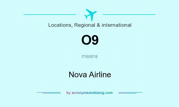 What does O9 mean? It stands for Nova Airline