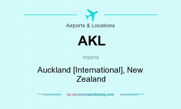 What does AKL mean? It stands for Auckland [International], New Zealand