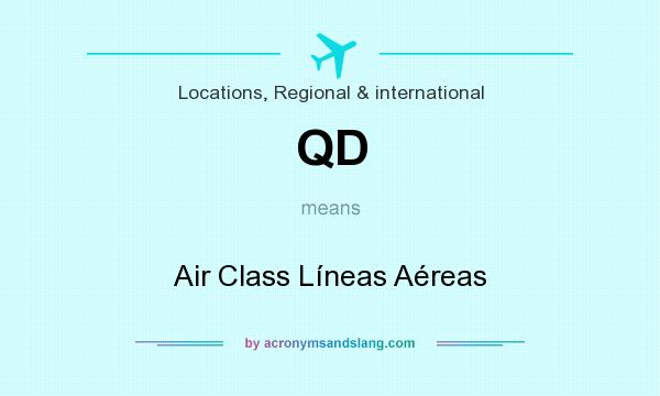 What does QD mean? It stands for Air Class Líneas Aéreas