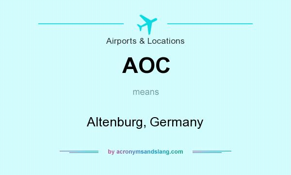 What does AOC mean? It stands for Altenburg, Germany