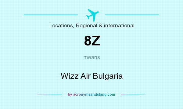 What does 8Z mean? It stands for Wizz Air Bulgaria
