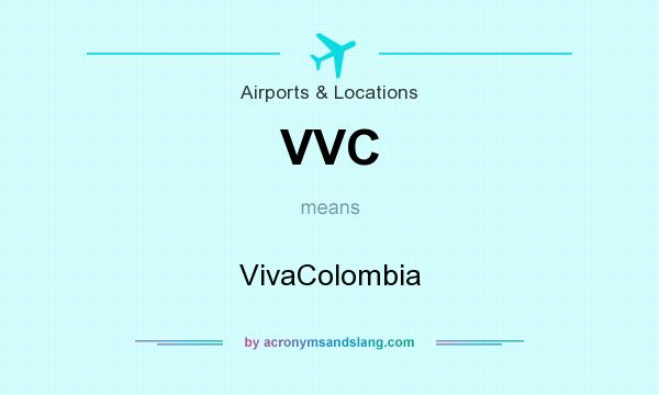 What does VVC mean? It stands for VivaColombia