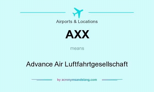 What does AXX mean? It stands for Advance Air Luftfahrtgesellschaft