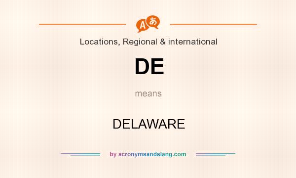 What does DE mean? It stands for DELAWARE