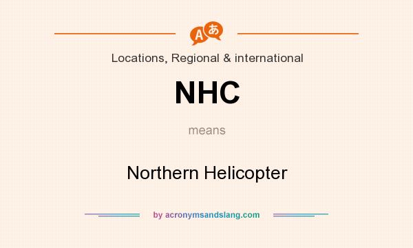 What does NHC mean? It stands for Northern Helicopter