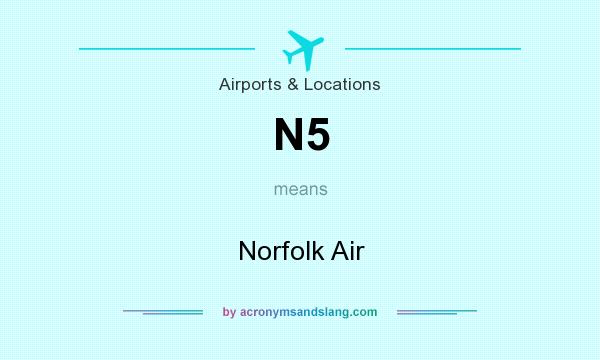 What does N5 mean? It stands for Norfolk Air