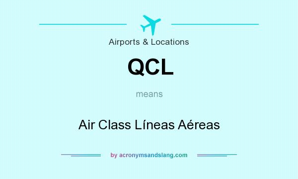 What does QCL mean? It stands for Air Class Líneas Aéreas