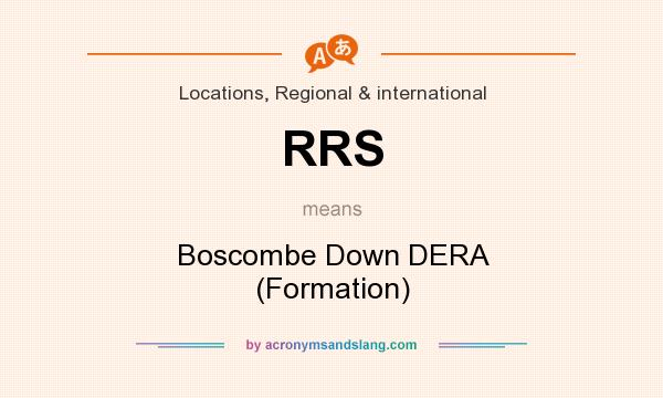 What does RRS mean? It stands for Boscombe Down DERA (Formation)
