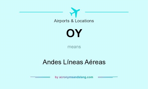 What does OY mean? It stands for Andes Líneas Aéreas