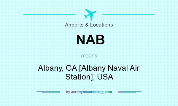 What does NAB mean? It stands for Albany, GA [Albany Naval Air Station], USA