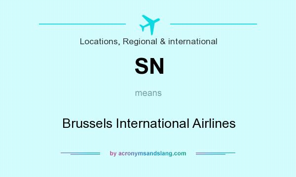 What does SN mean? It stands for Brussels International Airlines