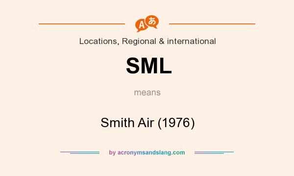 What does SML mean? It stands for Smith Air (1976)
