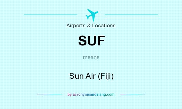 What does SUF mean? It stands for Sun Air (Fiji)