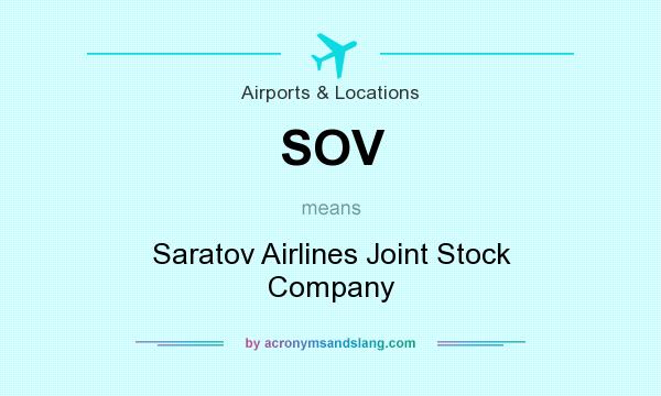 What does SOV mean? It stands for Saratov Airlines Joint Stock Company