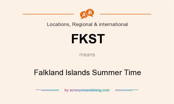 What does FKST mean? It stands for Falkland Islands Summer Time