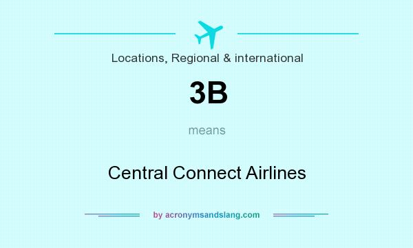 What does 3B mean? It stands for Central Connect Airlines