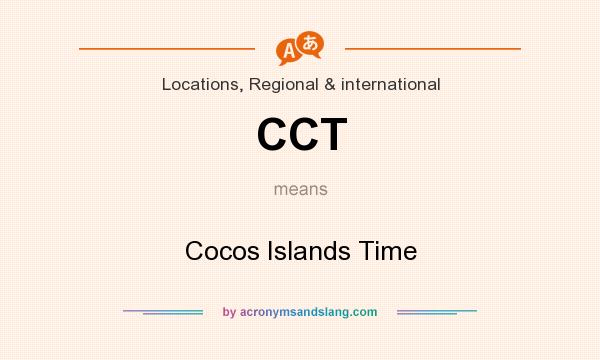 What does CCT mean? It stands for Cocos Islands Time